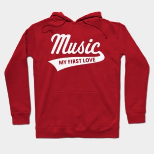 Music - My First Love (I Love Music / White) Hoodie